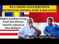 Download Lagu APAKAH BENAR ACEH SPESIAL DI MATA MALAYSIA ❓ORANG ACEH MENJAWAB ❗