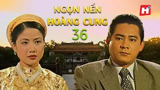 NGỌN NẾN HOÀNG CUNG tập 36 cuộc đời Nam Phương Hoàng Hậu - Hoàng Đế Bảo Đại - HTV phim Việt Nam xưa
