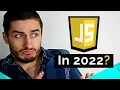 Should you learn Javascript in 2022