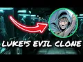 LUUKE Skywalker Luke s EVIL CLONE A Star Wars Origin Story