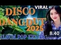 Download Lagu DISCO DANGDUT  POP Kenangan VIRAL 2025