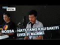 Lagu ROSSA - Hati Yang Kau Sakiti Cover by Wachink
