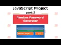 Random Password Generator project in javaScript javaScript tutorial in Hindi part
