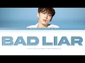 KIHYUN (기현) 'Bad Liar' Lyrics (Color Coded Han/Rom/Eng/가사)