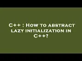 C How to abstract lazy initialization in C