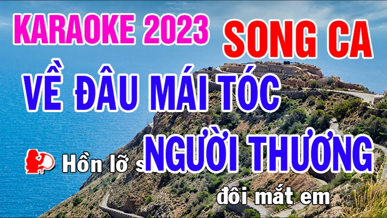 Về Đâu Mái Tóc Người Thương Karaoke Song Ca Nhạc Sống - Phối Mới Dễ Hát - Nhật Nguyễn