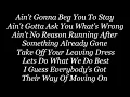 Kiss Tomorrow Goodbye - Luke Bryan - Lyrics(On Screen)