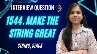 1544 Make The String Great 2 Approaches Stack String Easy Explanation Leetcode