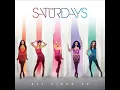 The Saturdays- All Fired Up- Lyrics