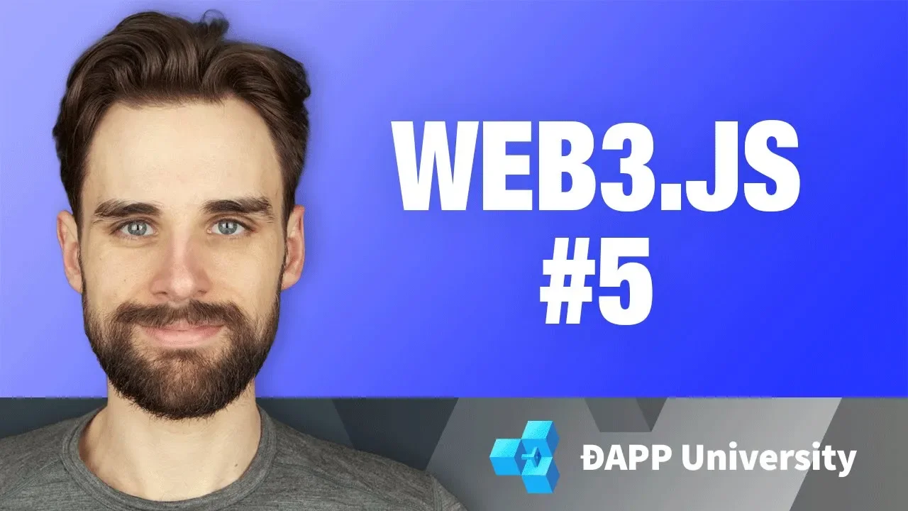 Writing Smart Contracts · Web3.js · #5 Ethereum Blockchain Development Crash Course