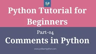 Python Tutorial for Beginners-Part-04 - commenting python