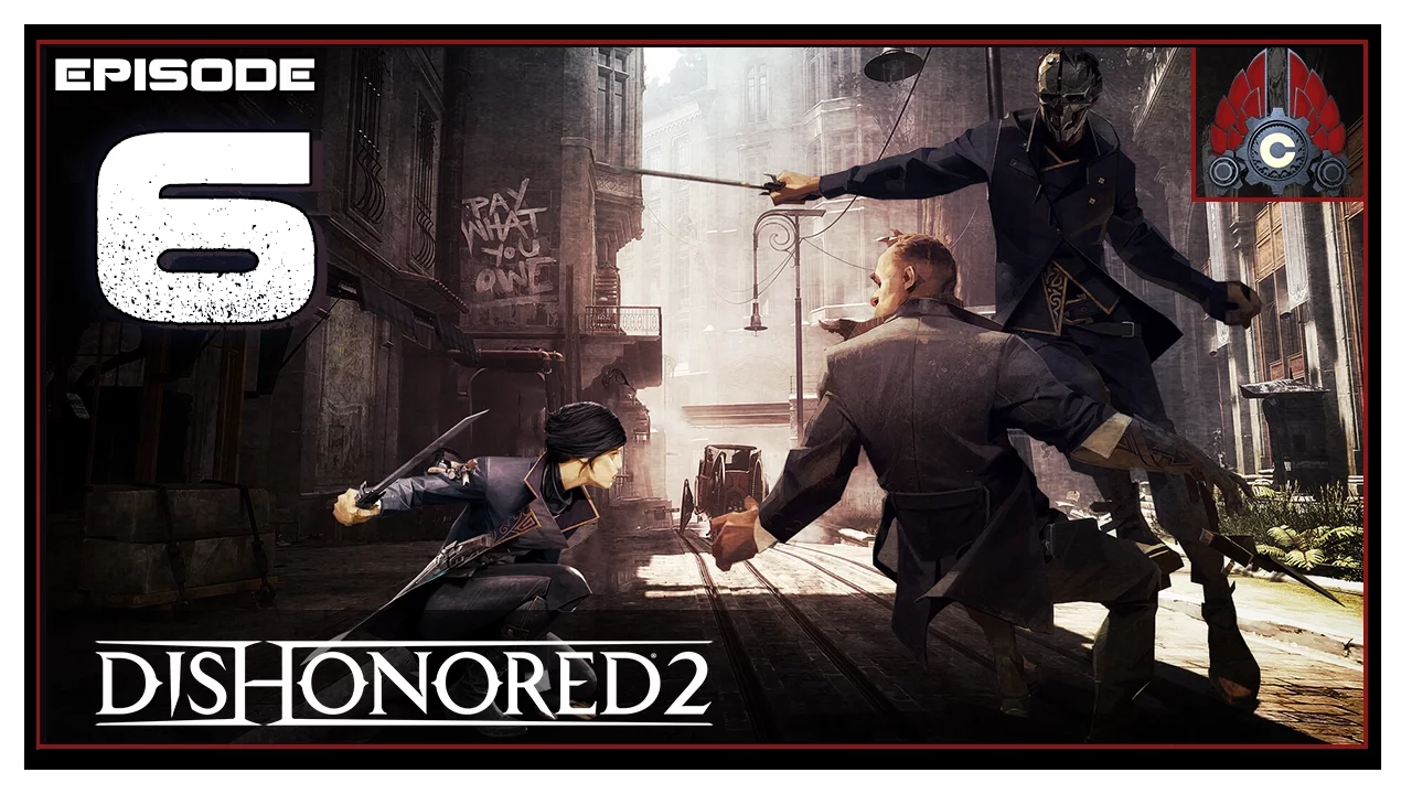 Let's Play Dishonored 2 (100%/No Kill/Ghost) With CohhCarnage - Episode 6