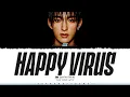 Download Lagu DK (SEVENTEEN) 'Happy Virus' Lyrics [Color Coded Han_Rom_Eng] | ShadowByYoongi