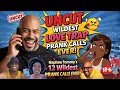 UNCUT Nephew Tommy s 12 Wildest Love Trap Prank Calls EVER