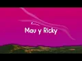 Desconocidos - Mau Y Ricky, Manuel Turizo, Camilo (Lyrics Version)
