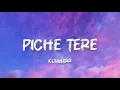Kunwarr - Piche Tere Latest Punjabi Song 2026 for you