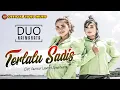 Download Lagu Lagu Batak Terbaru Duo Naimarata - Terlalu Sadis (Official Video Music)