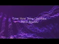 Download Lagu Love Hate Thing (Jazzbee Pistoli Rework)
