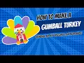 Gumball Turkey Disguise Craft