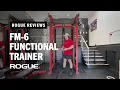 Rogue Reviews - The Rogue FM-6 Functional Trainer