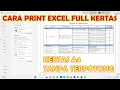 Download Lagu Cara Print Excel Full Kertas A4 tidak Terpotong dan Rapi meskipun Dokumen Lebar