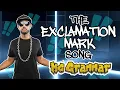 The Exclamation Mark Song MC Grammar Educational Rap Songs for Kids