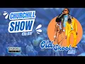 Download Lagu Churchill Show-Old School Edition || Sn 2 EP 7- Full