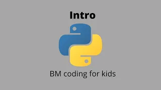 Python tutorials for kids Intro BM coding for kids