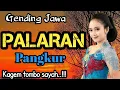 Download Lagu GENDING JAWA || PALARAN PANGKUR - KAGEM TOMBO SAYAH - MUNG KAGEM PANJENENGAN