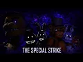 Download Lagu The Special Strike Original {Reupload}