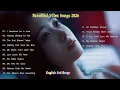 Lagu English Sad Songs 2026💔😭 Heartbreaking Song Playlist💔🎶 Beautiful Chill Vibes Music🔥🎶
