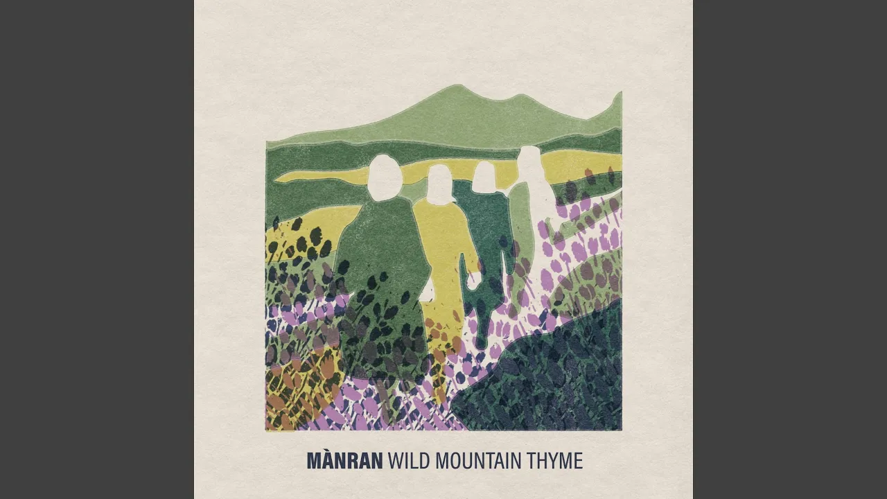 Wild Mountain Thyme Wild Mountain Thyme