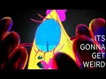 Download Lagu it's gonna get weird - Animation