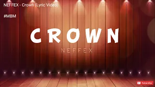 Download NEFFEX - Crown 👑 [Copyright Free] || Lyric Video MP3