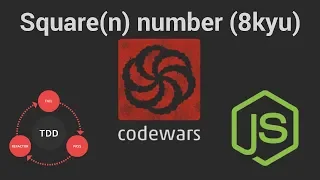 Codewars Square n number 8 kyu TDD in JavaScript