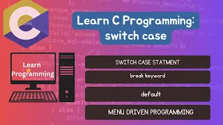 Lecture 20 C Programming switch-case Statement