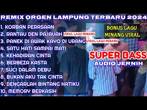 Download MP3 BONUS LAGU MINANG VIRAL FULL ALBUM TERBARU 2024 SUPER BASS AUDIO JERNIH REMIX ORGEN LAMPUNG