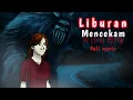 Download Lagu Kartun Hantu Seram Terbaru | Liburan Mencekam Full Movie | Kartun horor
