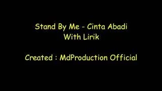 Download Stand By Me - Cinta Abadi ( With Lirik ) MP3