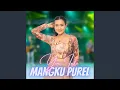 Download Lagu Mangku Purel