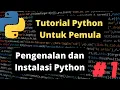 Belajar python Pemula 2023 - 1 Pengenalan dan Instalasi