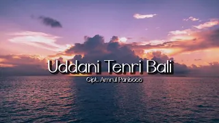 Download Lagu Bugis Terbaru | Uddani Tenri Bali Lirik - Nur Mai Sella MP3