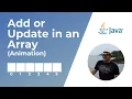 Adding or Updating elements in a One-Dimensional Array Animation