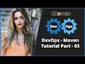 Maven Tutorial For Beginners Part - 3 DevOps Tutorials for Beginners