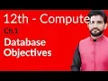 ICS Computer Part 2 Ch 1 - Database Objectives