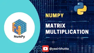 NumPy Matrix Multiplication using NumPy in Python