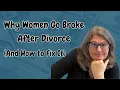 Why Women Go Broke After Divorce And How to Fix It