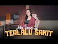 Lagu TERLALU SAKIT - AURA PARAMITHA (OFFICIAL MUSIC VIDEO)