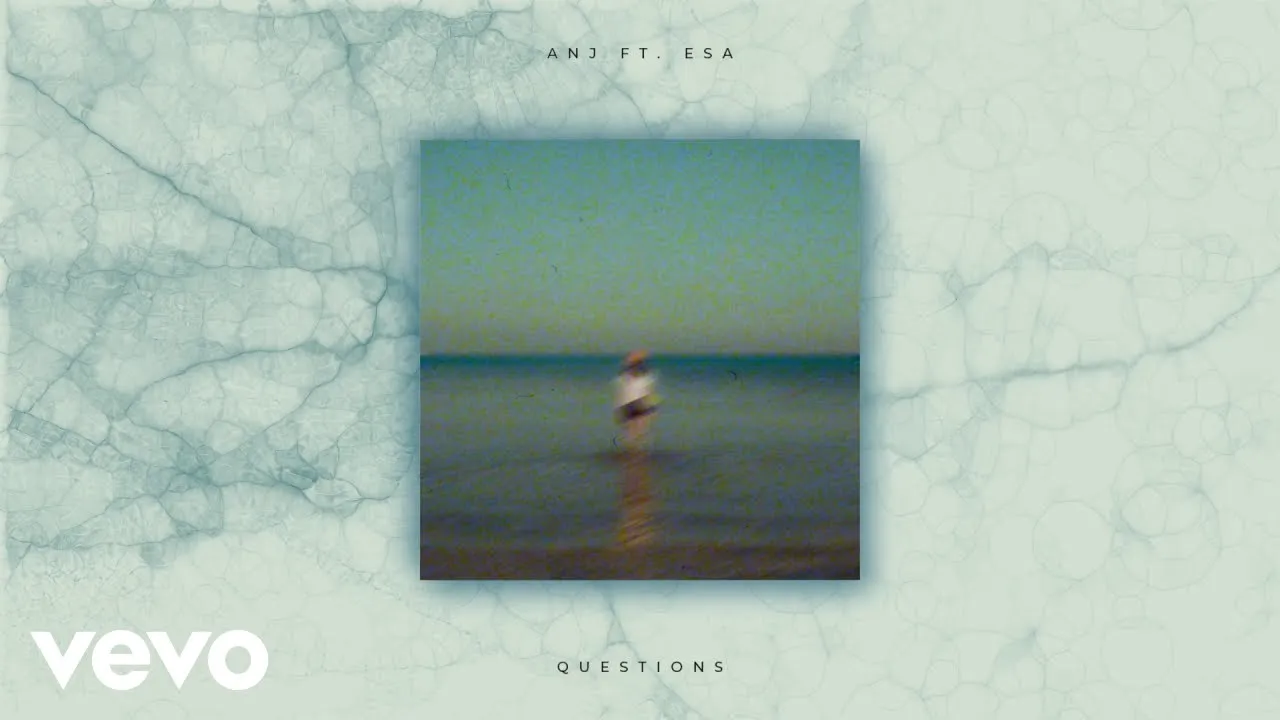 Anj - Questions (audio) ft. esa