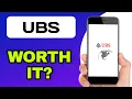 UBS APP REVIEW - WORTH IT EXPLAINED